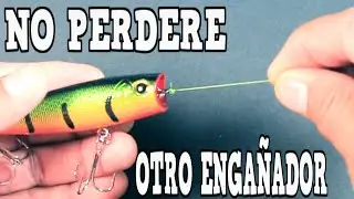 NUDO PARA PESCAR NUNCA PERDERAS OTRO ENGAÑADOR