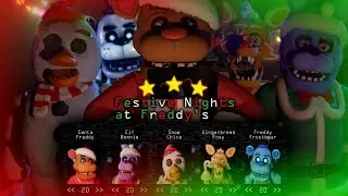 Festive Nights at Freddy's - 5/20 COMPLETE!
