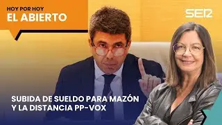 Subida de sueldo para Maz&oacute;n, la distancia PP-Vox y el desconocido &Aacute;balos | El Abierto (02/12/2025)