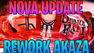 NOVA UPDATE CONFIRMADA, REWORK DO AKAZA E MUITO MAIS DEMON FALL