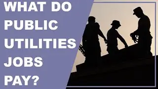 What do Public Utilities Jobs Pay - www.craiglistbox.com