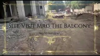 The Balcony! MRG World! Site Visit and Construction Status.