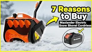 7 Reasons To Buy: Maxlander Electric Snow Shovel Cordless | Best Electric Snow Shovel Cordless
