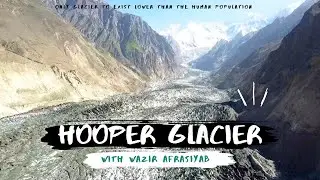 Hoper Glacier | The most unique glacier in the world | Naltar Valley | Gilgit Baltistan