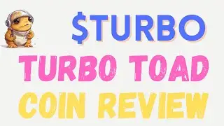 $TURBO - TURBO TOAD - MEME COIN - RECENTLY ADDED CMC - CRYPTO