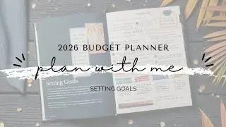 2026 Budget Planner | Plan with Me | Setting Goals | Hemlock and Oak Weekly