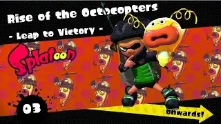 Splatoon - Octo Valley Mission 03 - Rise of the Octocopter