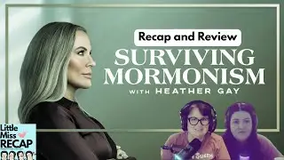 Documentary: Surviving Mormonism with Heather Gay (Bravo, 2025)#mormonism #documentary #podcast