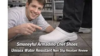 👟 Smoneyful Armadillo Chef Shoes Non Slip Water Resistant Review &ndash; Is It Worth It 👟