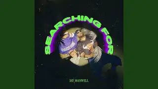 Searching For