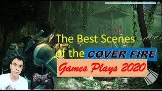 Cover Fire Best Scenes Mobile Movies Games Play 2020 Full HD