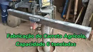 Fabricação de Carreta Agrícola 6 Toneladas metalúrgica Jr RN #começo ao fim