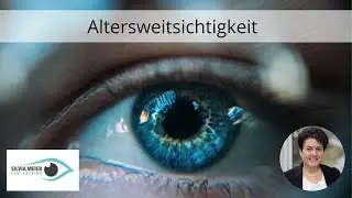 Altersweitsichtigkeit - Sehtraining mit Silvia Meier