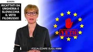 EUROPA SOTTO RICATTO DEI FILORUSSI IL VETO DI UNGHERIA E SLOVACCHIA #gabanelli #unioneeuropea #news