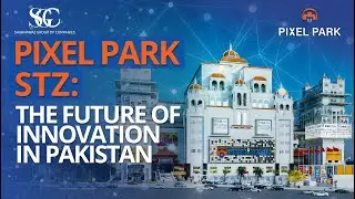 Pixel Park Faisalabad: Pakistan&rsquo;s Rising Tech, Trade & Retail Hub | STZA Growth Zone