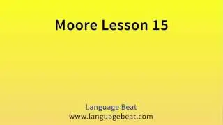 Learn Moore : Lesson 15  - Moore Phrases for Beginners