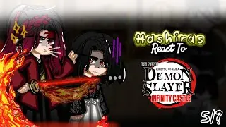 hashiras react to infinity castle arc || ft. yoriichi tsugikuni ||5/?|| kny-demon slayer|| gc||