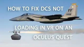 Быстрое решение: DCS VR не работает на Oculus Quest? 2024