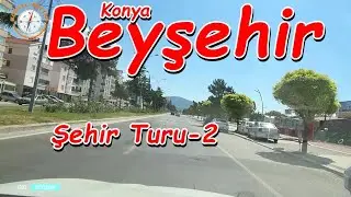 Beyşehir / Konya  Şehir Turu -2