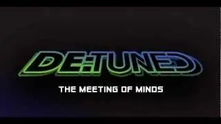 De:tuned - The Meeting of Minds (promotional trailer)
