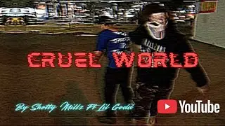 Shotty Millz-Cruel World (Official Music Video) Dark and Cold Reality
