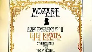 Mozart   Piano Concertos No 11,12,13,14,17,18,19 recording of the Century   Lili Kraus Simon