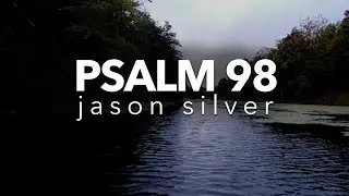 🎤 Psalm 98 Song - Make a Joyful  Noise - Scripture Song