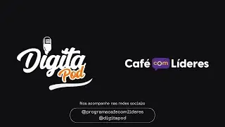Programa Podcast Caf&eacute; Com L&iacute;deres S&atilde;o Paulo | Leonardo Dla Sports