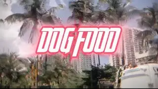 Dogfood (shot by: AE)