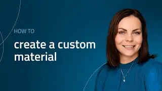 SIMULATION TUTORIAL: How to create a custom material