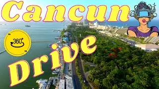 Cancun Mexico 🇲🇽 360&deg; VR Experience Hotel Zone City Drive | Travel Droner