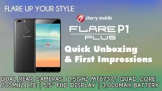 Cherry Mobile Flare P1 Plus Quick Unboxing and First Impressions