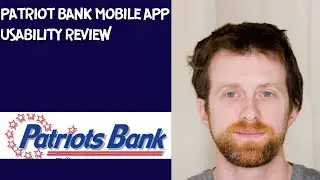 Patriot Bank mobile app usability review
