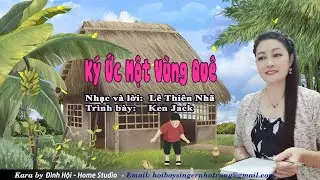 K&Yacute; ỨC MỘT V&Ugrave;NG QU&Ecirc; &ndash; Ken Jack | S&aacute;ng t&aacute;c: L&ecirc; Thi&ecirc;n Nh&atilde;