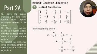 JIT20803 LINEAR ALGEBRA GROUP 3 (SOLVING AX = B ANALYTICALLY AND ITERATIVELY)
