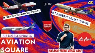 JET AIRWAYS latest news | Flying Beast AirAsia Case | Air Bubble | Indian Domestic Aviation Sector