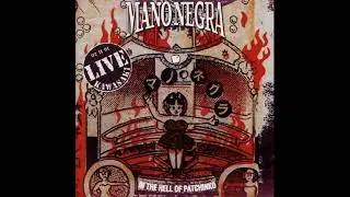 Mano Negra - In The Hell Of Patchinko (Live Kawasaki 02/11/91)