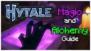 A Complete Guide to Hytale's Magic and Alchemy