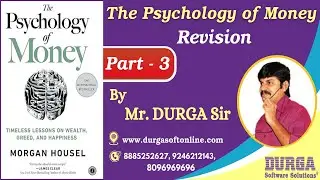 The Psychology of Money Revision tutorials || Part - 3 || by Mr. DURGA Sir On 01-02-2026 @7AM (IST)