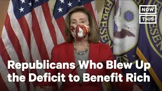Republicans Who Only Want To Add To The Deficit If It's For The Rich | NowThis