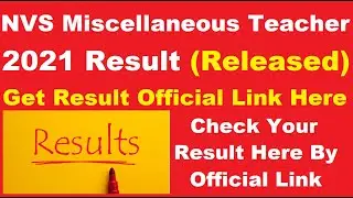 NVS Miscellaneous Teacher 2021 Result (Declared) - Steps To Check NVS Miscellaneous Teacher Result