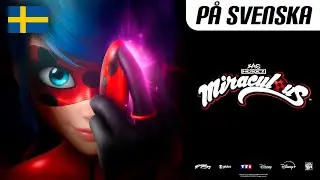 🐞 S&Auml;SONG 6 P&Aring; SVENSKA &ndash; Trailer 3 🇸🇪 | Miraculous Ladybug och Cat Noir p&aring; &auml;ventyr@Miraculous_Sverige