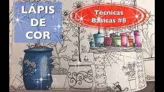 LÁPIS DE COR: Técnicas Básicas #8 - Estúdio Brigit