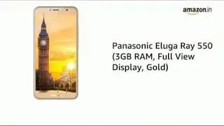 Panasonic Eluga Ray 550 / Panasonic Eluga Ray 550 Overview & Features And Details