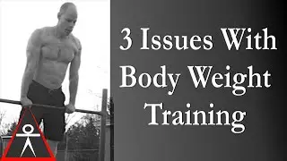 The 3 Biggest Problems With Calisthenics & Their Solution