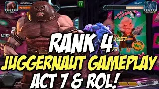 Rank 4 Juggernaut Is So Much Fun | Act 7 & ROL Gameplay | Marvel Contest Of Champions