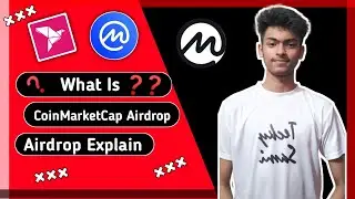CoinMarketCap কী | কীভাবে কাজ করে মাসে ২০০ ডলার পর্যন্ত ইনকাম করুন | Make Money From CMC | Airdrop |