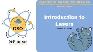 Introduction to Lasers - Quantum Crash Course