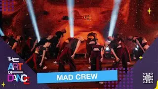 MAD CREW | THE ART OF DANCE 2022 | Choreo by Alina Molchanova