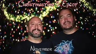 Nov 2021 - Christmas at Epcot